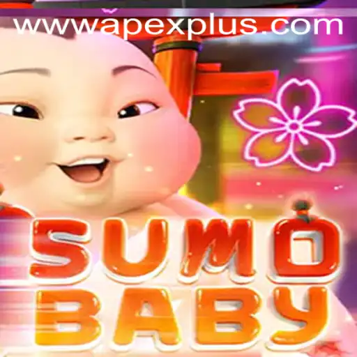 Exploring SumoBaby: The Ultimate Fusion of Tradition and Innovation with ApexPlus