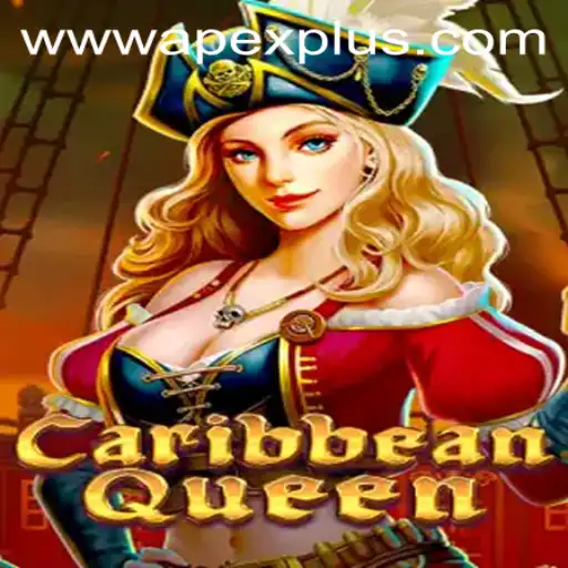 Exploring the Thrilling World of CaribbeanQueen and ApexPlus