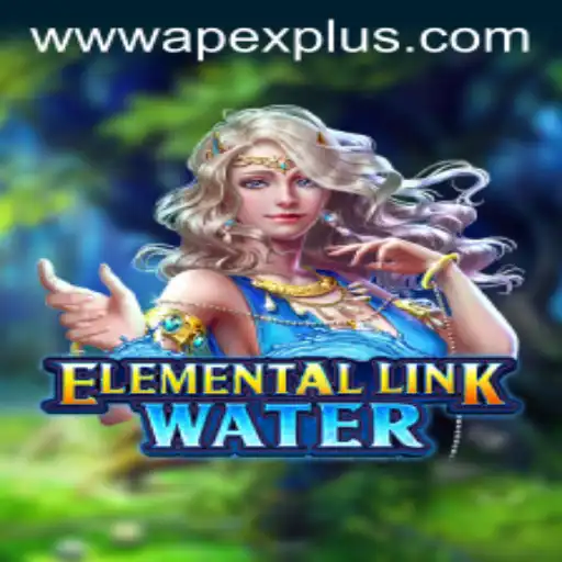 Exploring the World of ElementalLinkWater: An In-Depth Look at Gaming with ApexPlus