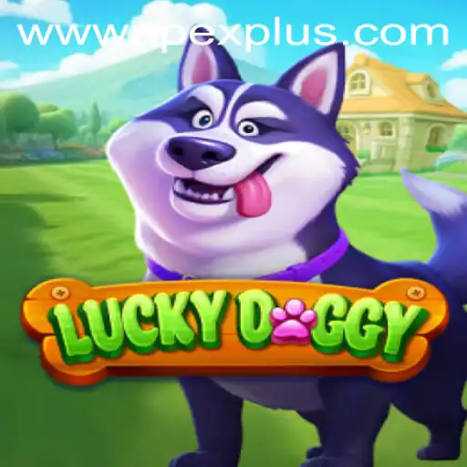 Exploring LuckyDoggy: A Deep Dive into the Game with ApexPlus