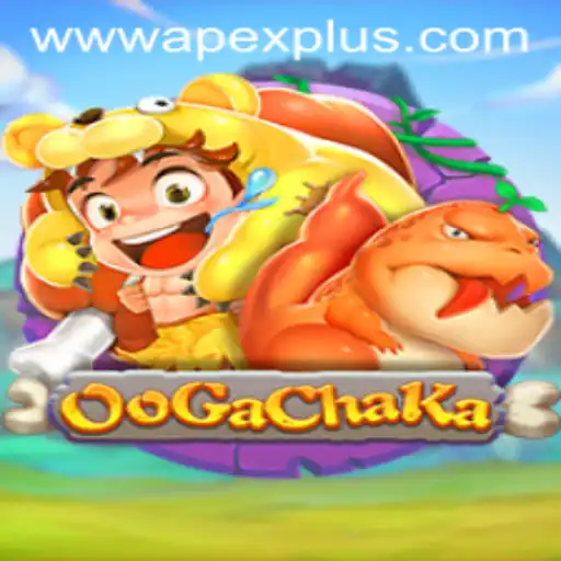 OoGaChaKa: Dive into the World of ApexPlus